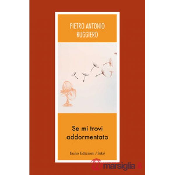 Se mi trovi addormentato