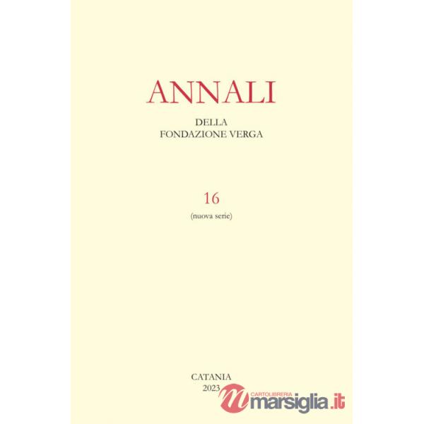 Annali della Fondazione Verga. Vol. 16