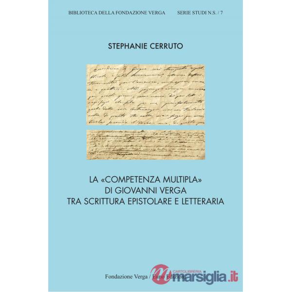 «competenza multipla» di Giovanni Verga tra scrittura epistolare e letteraria (La)