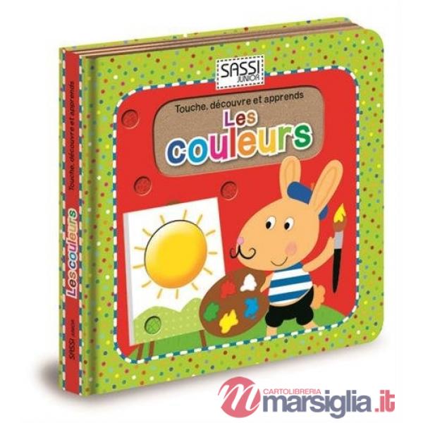 Couleurs. Touche, découvre et apprends (Les)