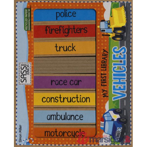 Vehicles. My first library. Ediz. illustrata