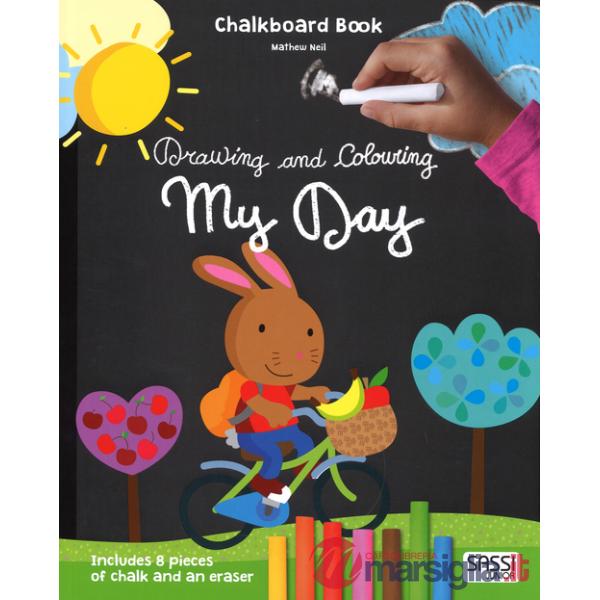 My day. Drawing and coloring. Chalkboard book. Ediz. illustrata. Con gadget