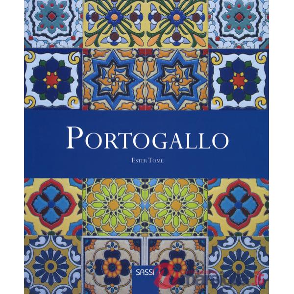 Portogallo. Ediz. illustrata