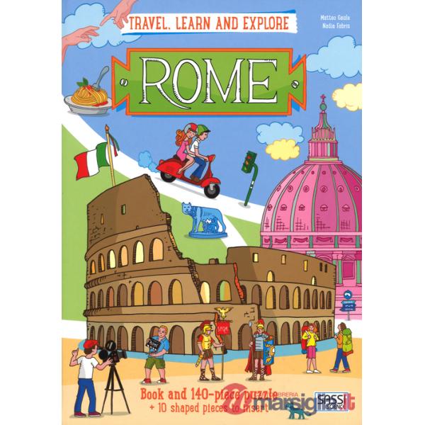 Rome. Travel, learn and explore. Libro puzzle. Ediz. illustrata