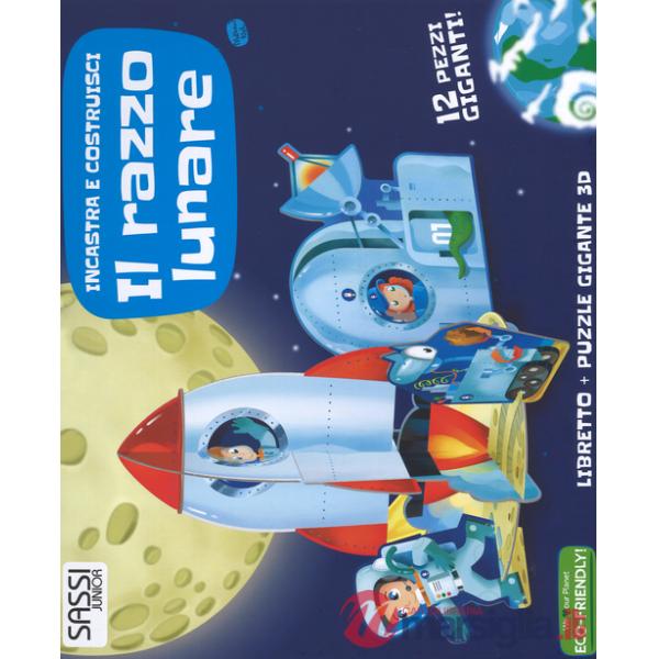 Razzo lunare. Incastra e costruisci. Libro puzzle (Il)
