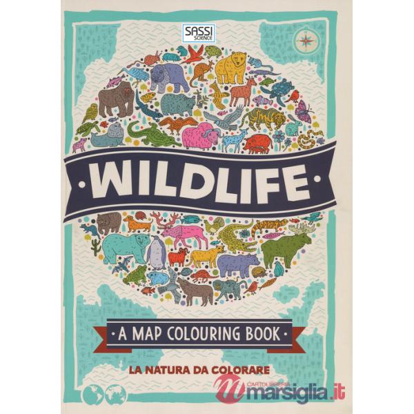 Wildlife. A map colouring book. Ediz. illustrata