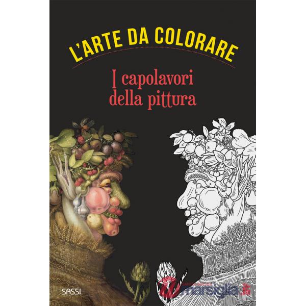 Capolavori della pittura. L'arte da colorare (I)