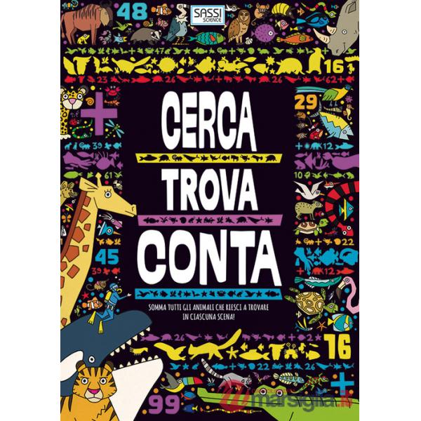 Animali. Cerca, trova, conta. Ediz. illustrata (Gli)