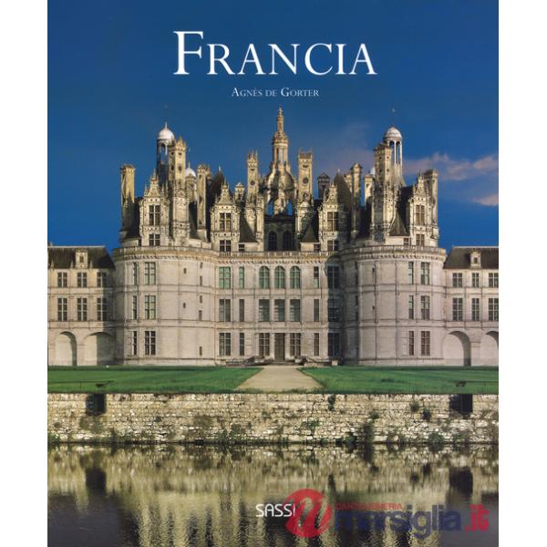 Francia. Ediz. illustrata