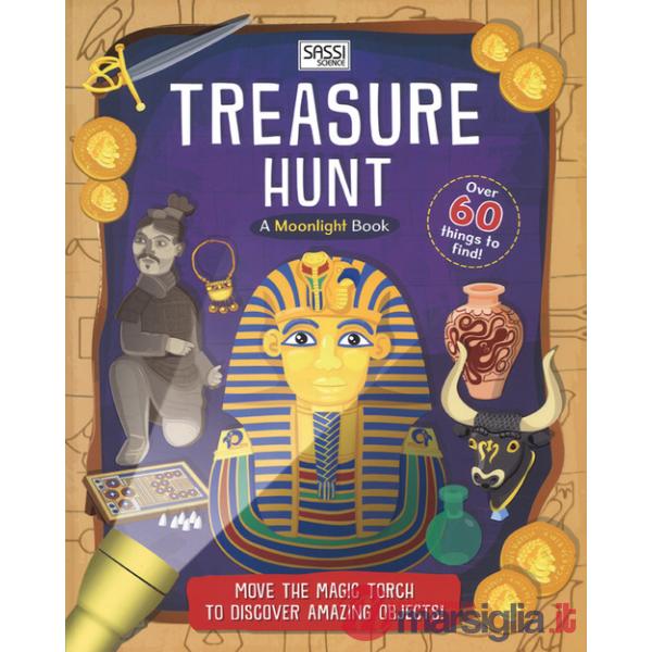 Treasure hunt. A moonlight book. Ediz. a colori