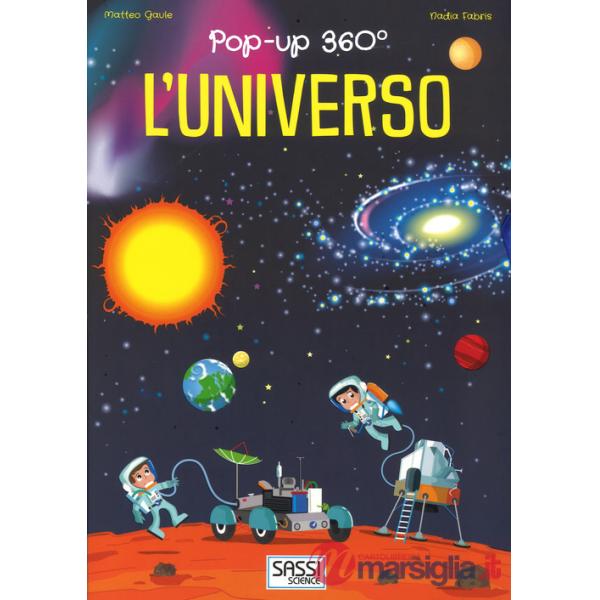 Universo. Pop-up 360°. Ediz. a colori (L')