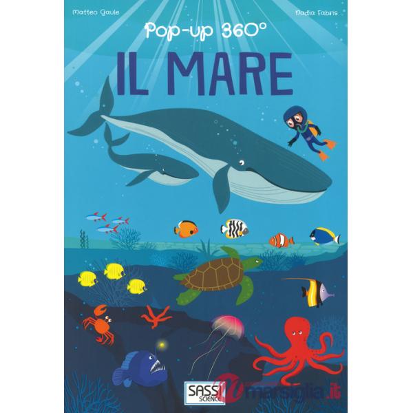 Mare. Pop-up 360°. Ediz. a colori (Il)
