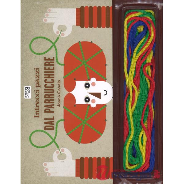Dal parrucchiere. Intrecci pazzi. Ediz. illustrata. Con gadget