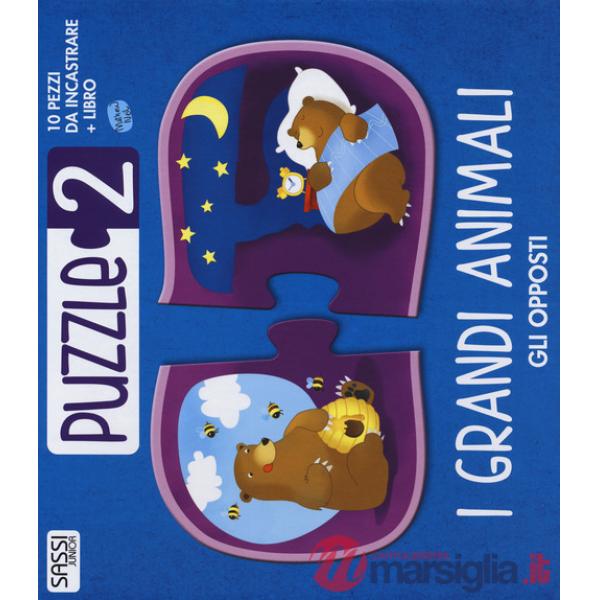 Grandi animali. Gli opposti. Puzzle 2. Ediz. illustrata. Con puzzle (I)