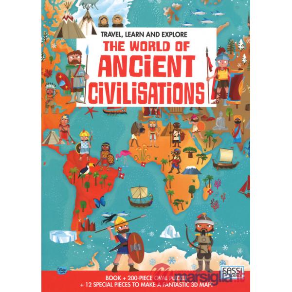 World of ancient civilizations. Travel, learn and explore. Ediz. a colori. Con puzzle (The)