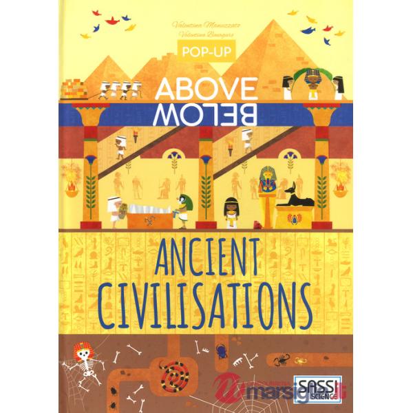 History of civilization. Pop-up above and below. Ediz. a colori (The)