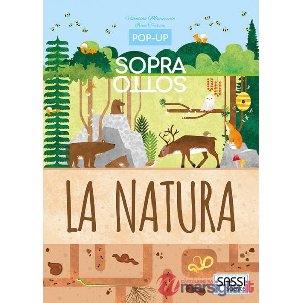 Natura. Pop-up sopra e sotto. Ediz. a colori (La)