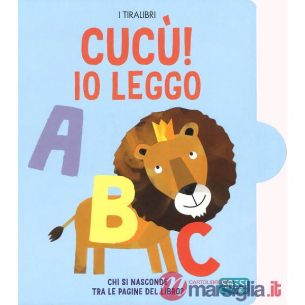 Cucù! Io leggo. I tiralibri. Ediz. a colori