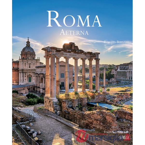 Roma aeterna. Ediz. italiana e inglese