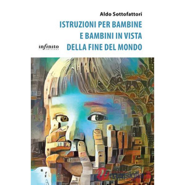 Istruzioni per bambine e bambini in vista della fine del mondo