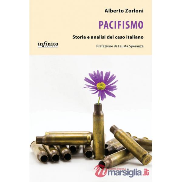 Pacifismo. Storia e analisi del caso italiano