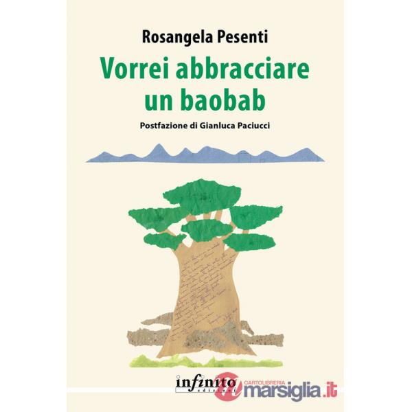 Vorrei abbracciare un baobab