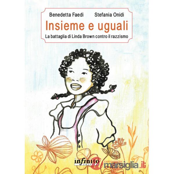 Insieme e uguali. La battaglia di Linda Brown contro il razzismo