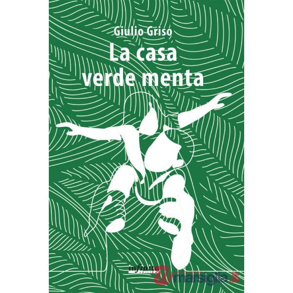 Casa verde menta (La)