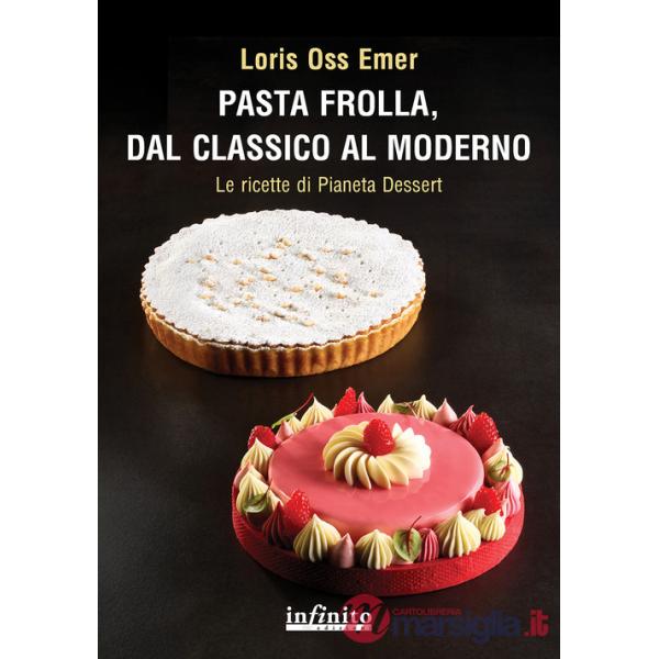Pasta frolla, dal classico al moderno