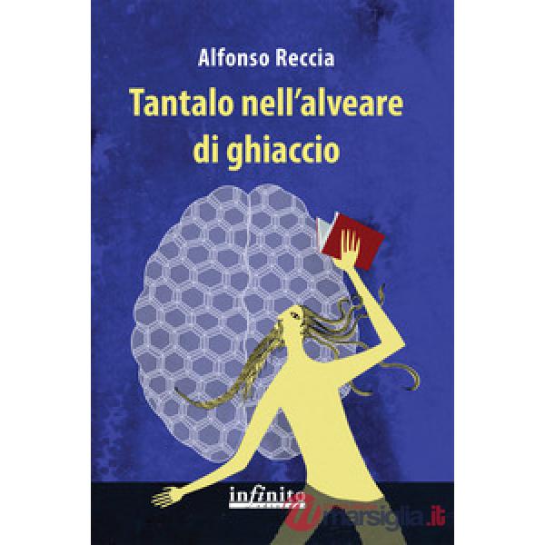 Tantalo nell'alveare di ghiaccio