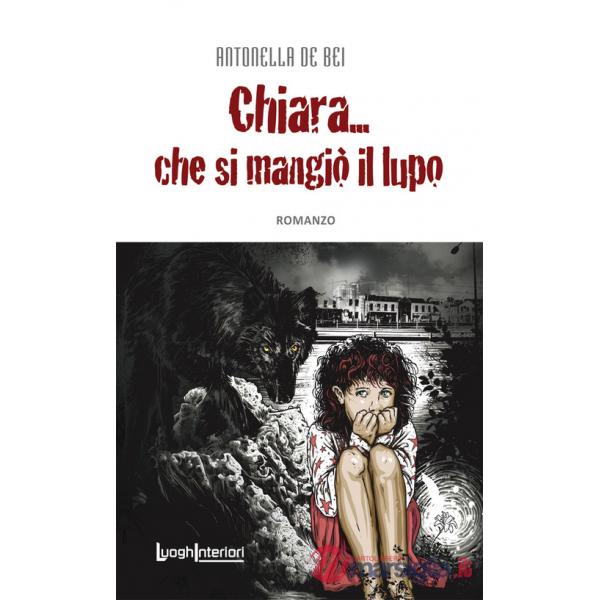 Chiara... che si mangiò il lupo