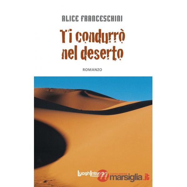 Ti condurrò nel deserto
