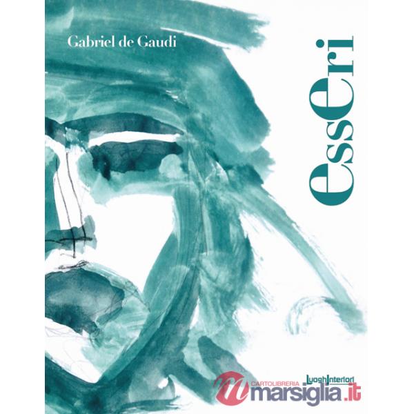 Esseri. Ediz. illustrata