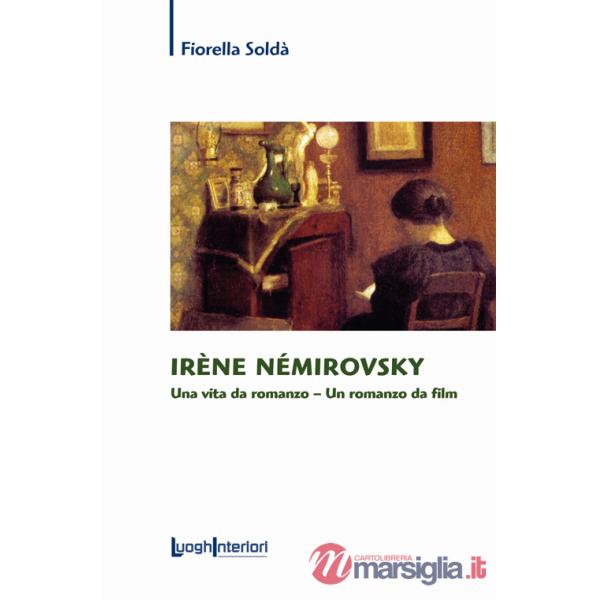 Irène Némirovsky. Una vita da romanzo. Un romanzo da film