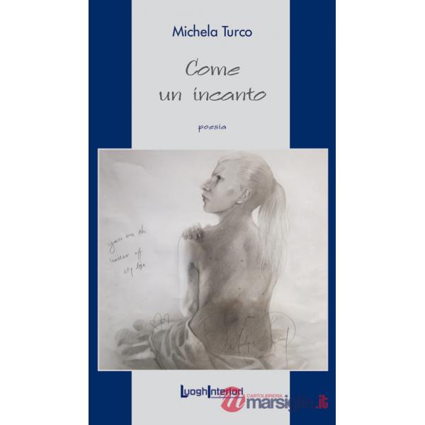 Come un incanto
