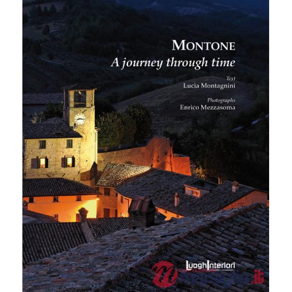 Montone. A journey through time