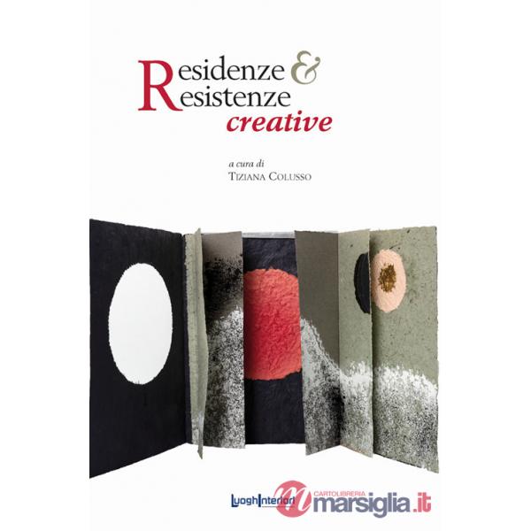 Residenze & Resistenze creative