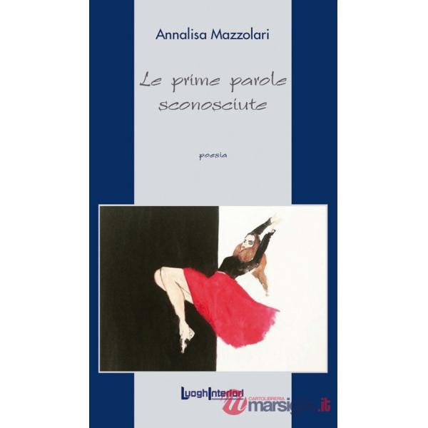 Prime parole sconosciute (Le)