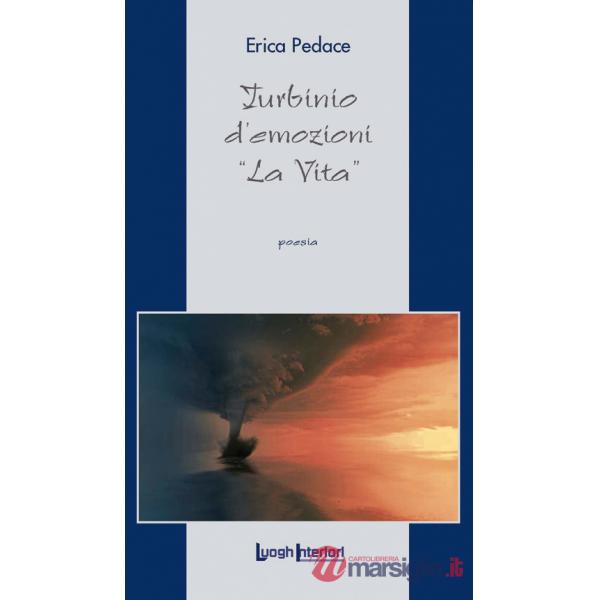 Turbinio d'emozioni. «La vita»