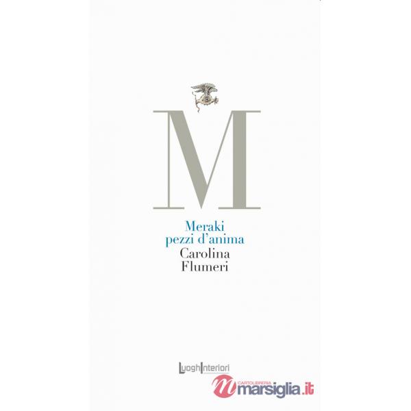 Meraki. Pezzi d'anima