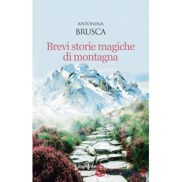 Brevi storie magiche di montagna