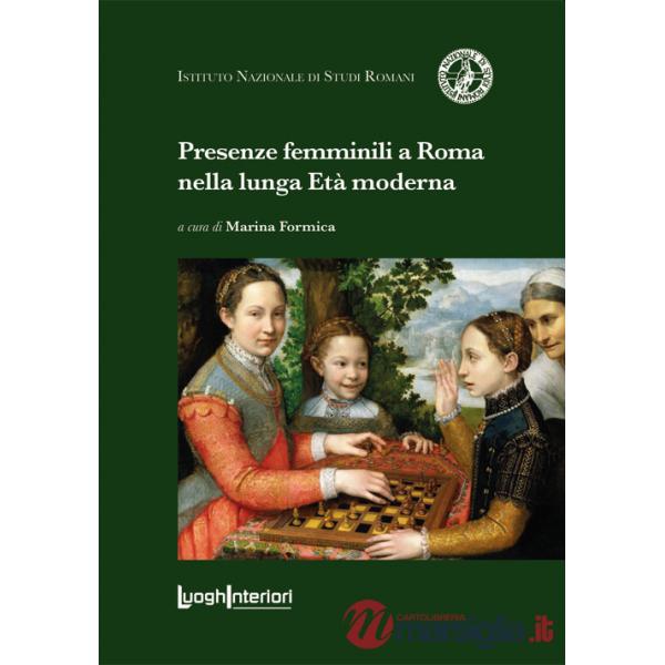 Presenze femminili a Roma nella lunga Età moderna