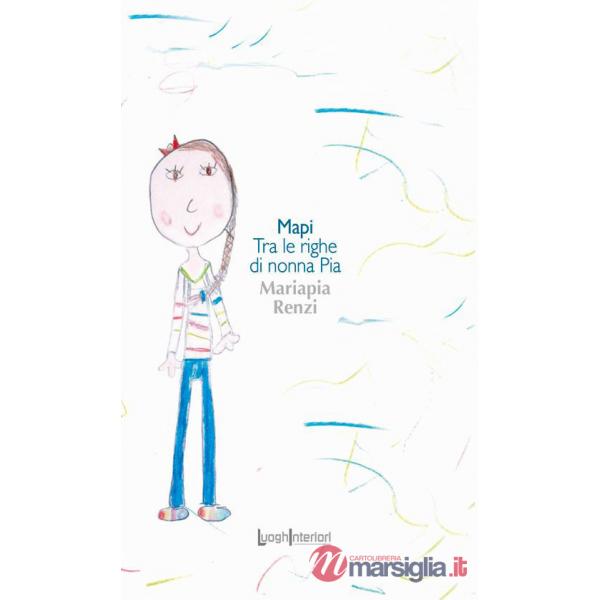Mapi. Tra le righe di nonna Pia