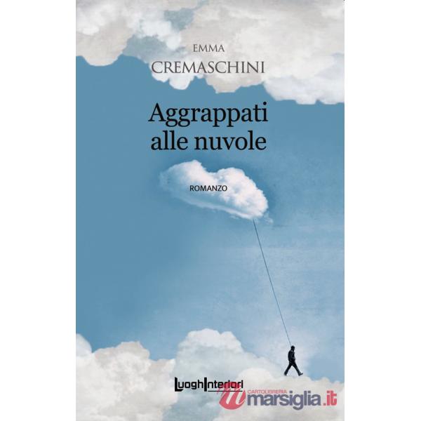 Aggrappati alle nuvole