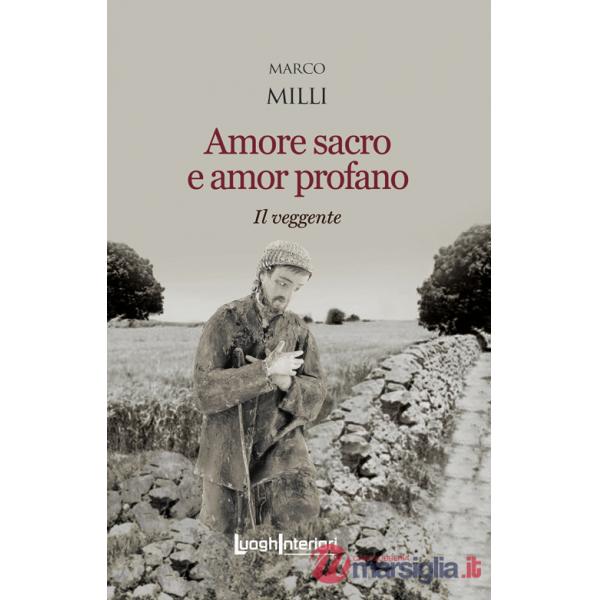 Amore sacro e amor profano. Il veggente