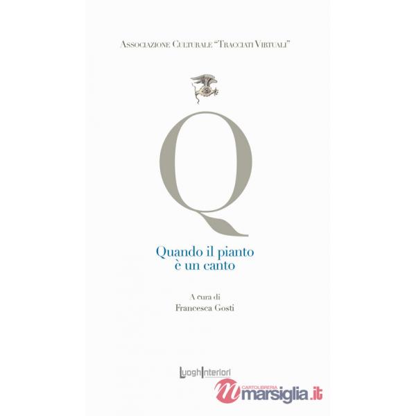 Quando il pianto è un canto. Ediz. integrale