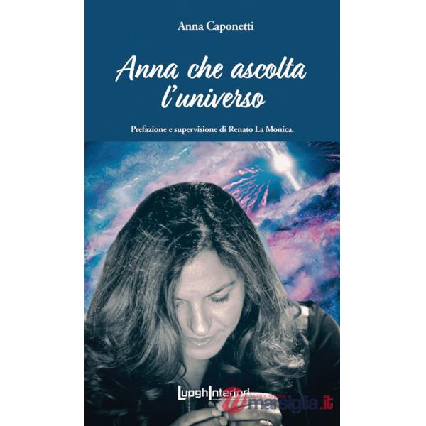 Anna che ascolta l'universo