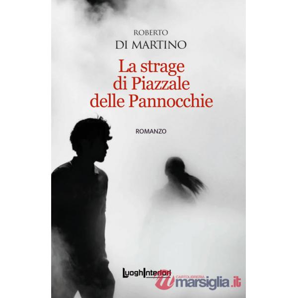 Strage di Piazzale delle Pannocchie (La)