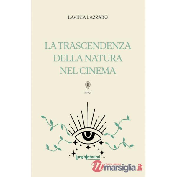 Trascendenza della natura nel cinema (La)