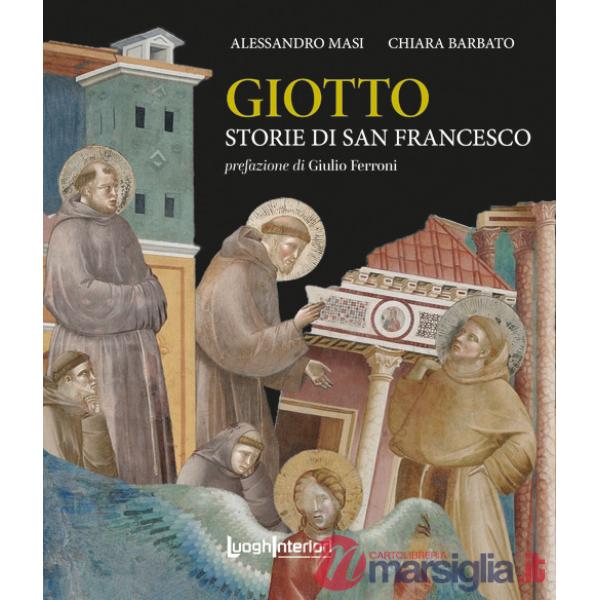 Giotto. Storie di San Francesco
